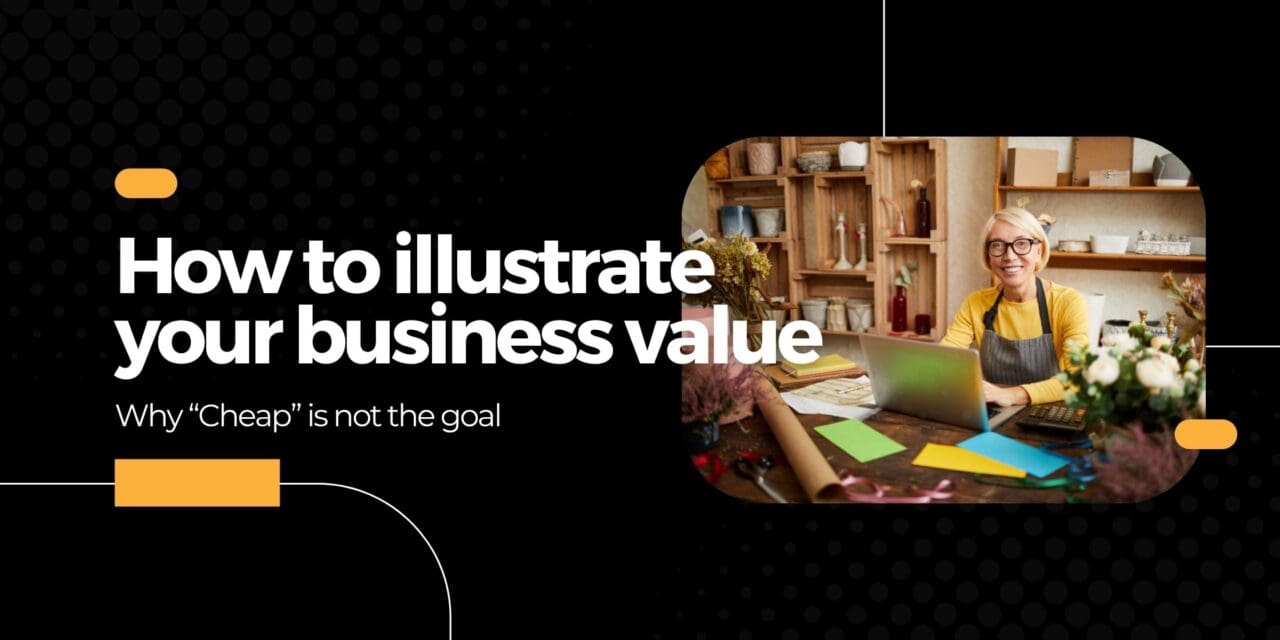 How to illustrate your business value