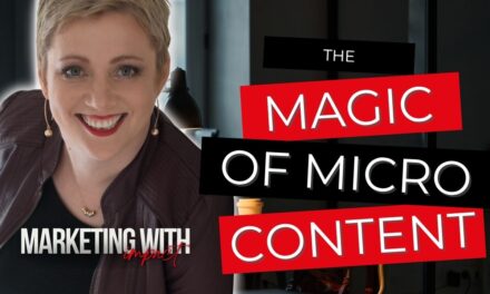 The Magic of Micro Content