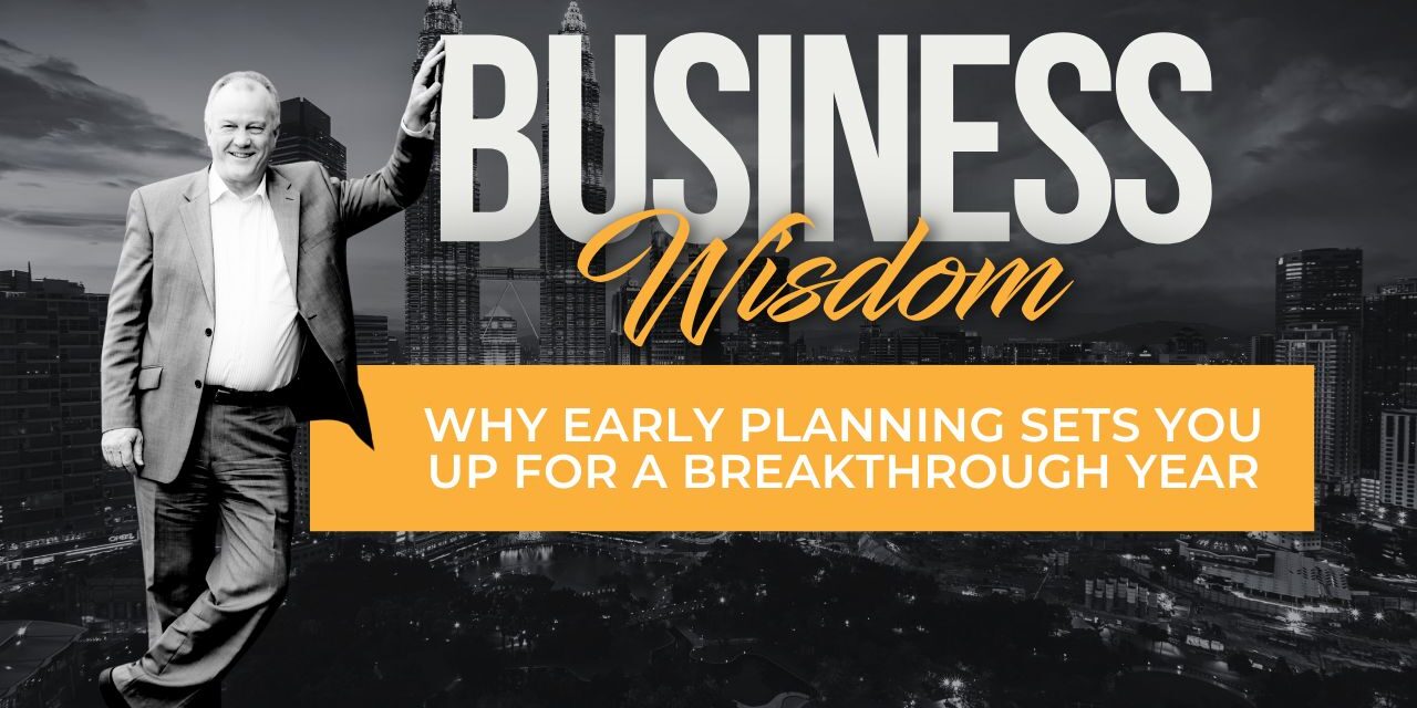 Why Early Planning Sets You Up for a Breakthrough Year