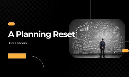A Planning Reset for Leaders