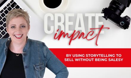 Using Storytelling to Sell Without Being Salesy
