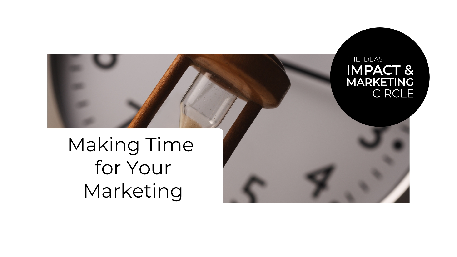 Making Time for Your Marketing