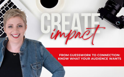From Guesswork to Connection: Know What Your Audience Wants