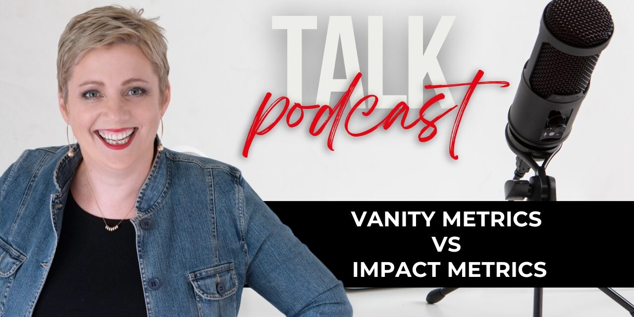 Vanity Metrics vs Impact Metrics