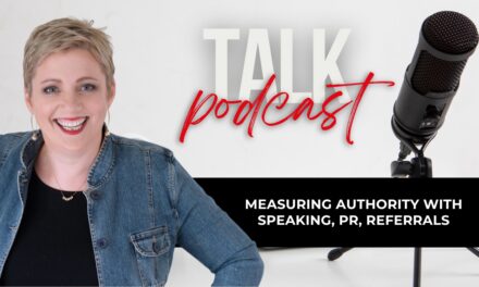 Measuring Authority with Speaking, PR, Referrals