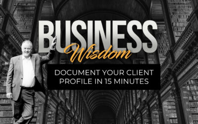 Document Your Client Profile in 15 Minutes
