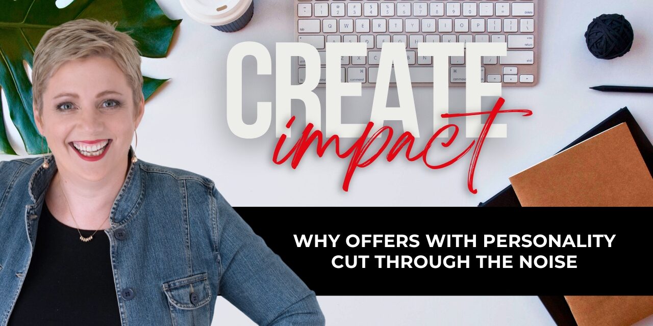 Why Offers with Personality Cut Through the Noise