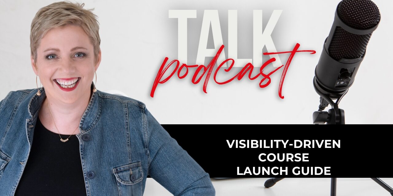 Visibility-Driven Course Launch Guide